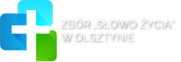 Zbór Słowo Życia w Olsztynie | Kościół Zielonoświatkowy